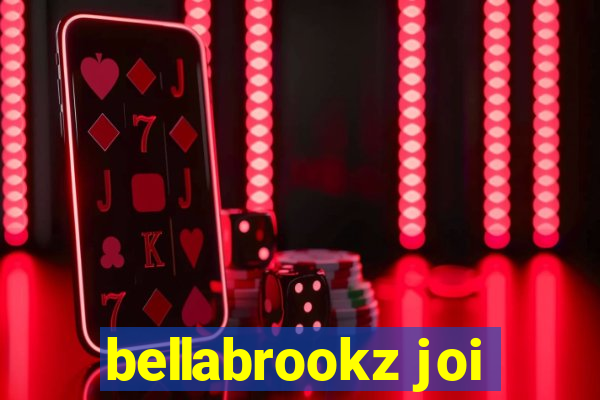 bellabrookz joi